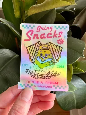 Bring Snacks Holographic Sticker