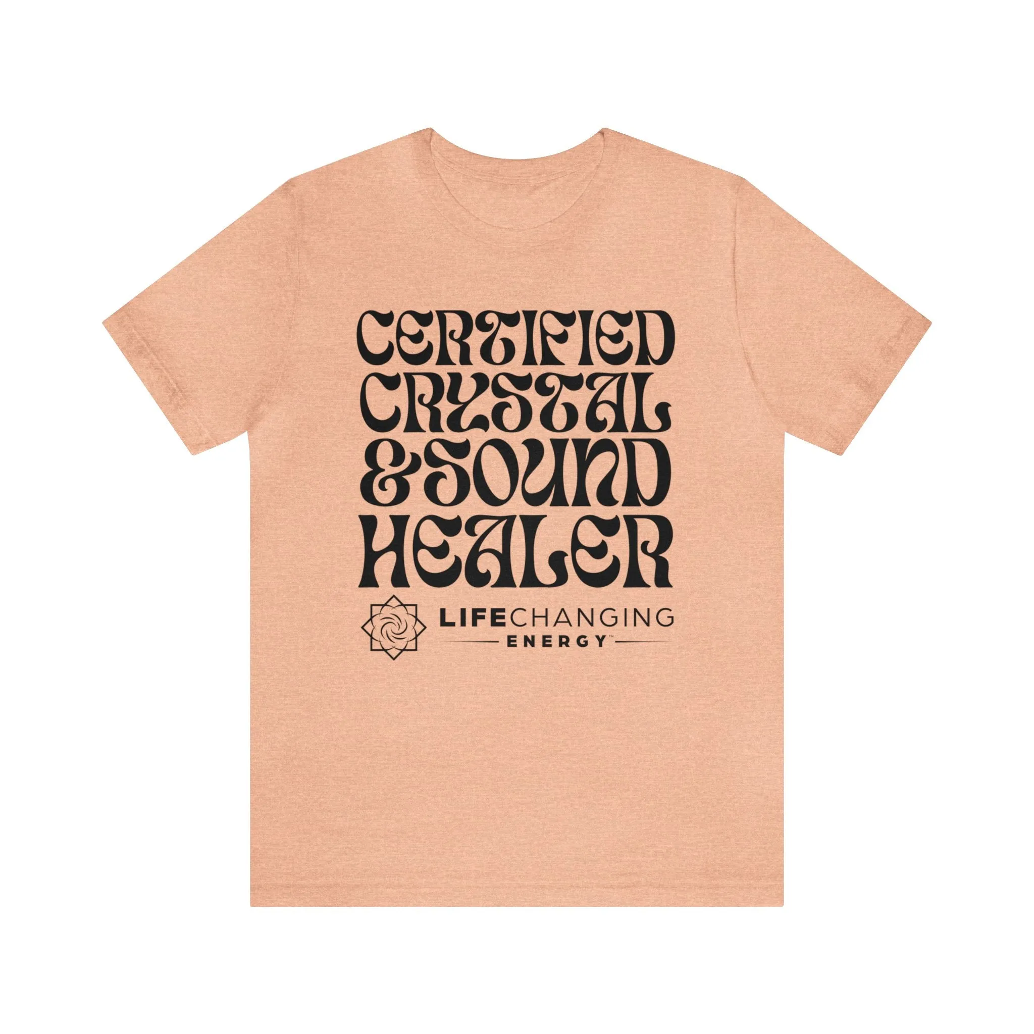 Certified Crystal and Sound Healer T-Shirt