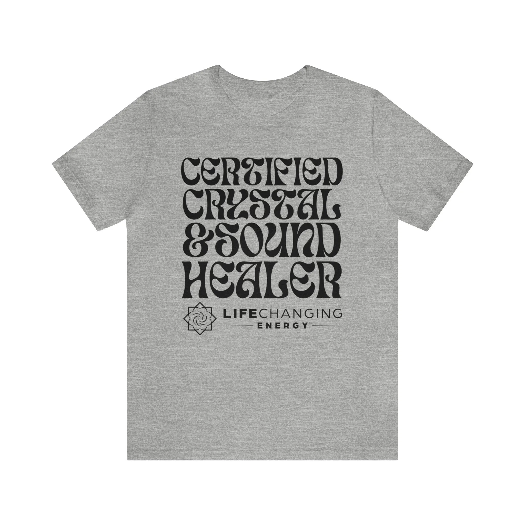 Certified Crystal and Sound Healer T-Shirt