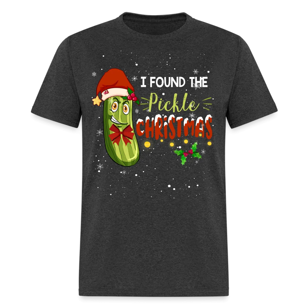 Christmas - I Found The Pickle - Family Shirts Men, Woman Christmas T Shirts