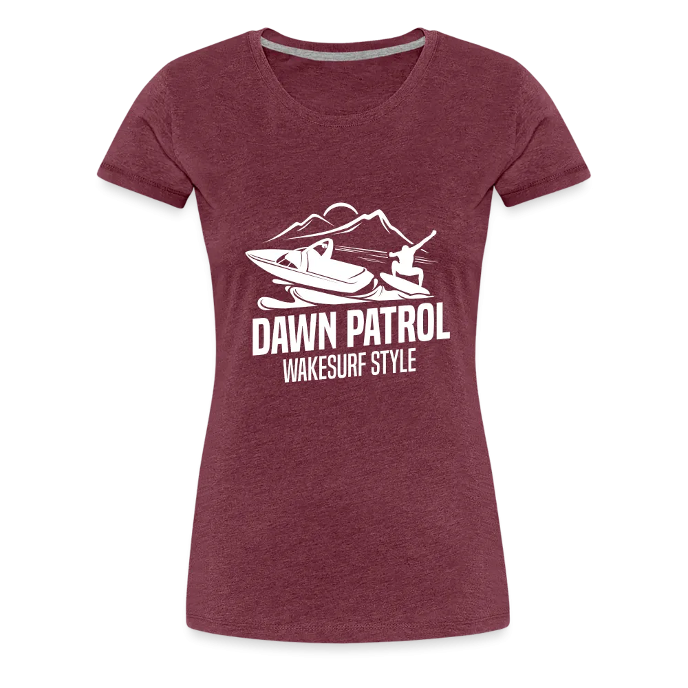 Dawn Patrol Women’s Premium T-Shirt