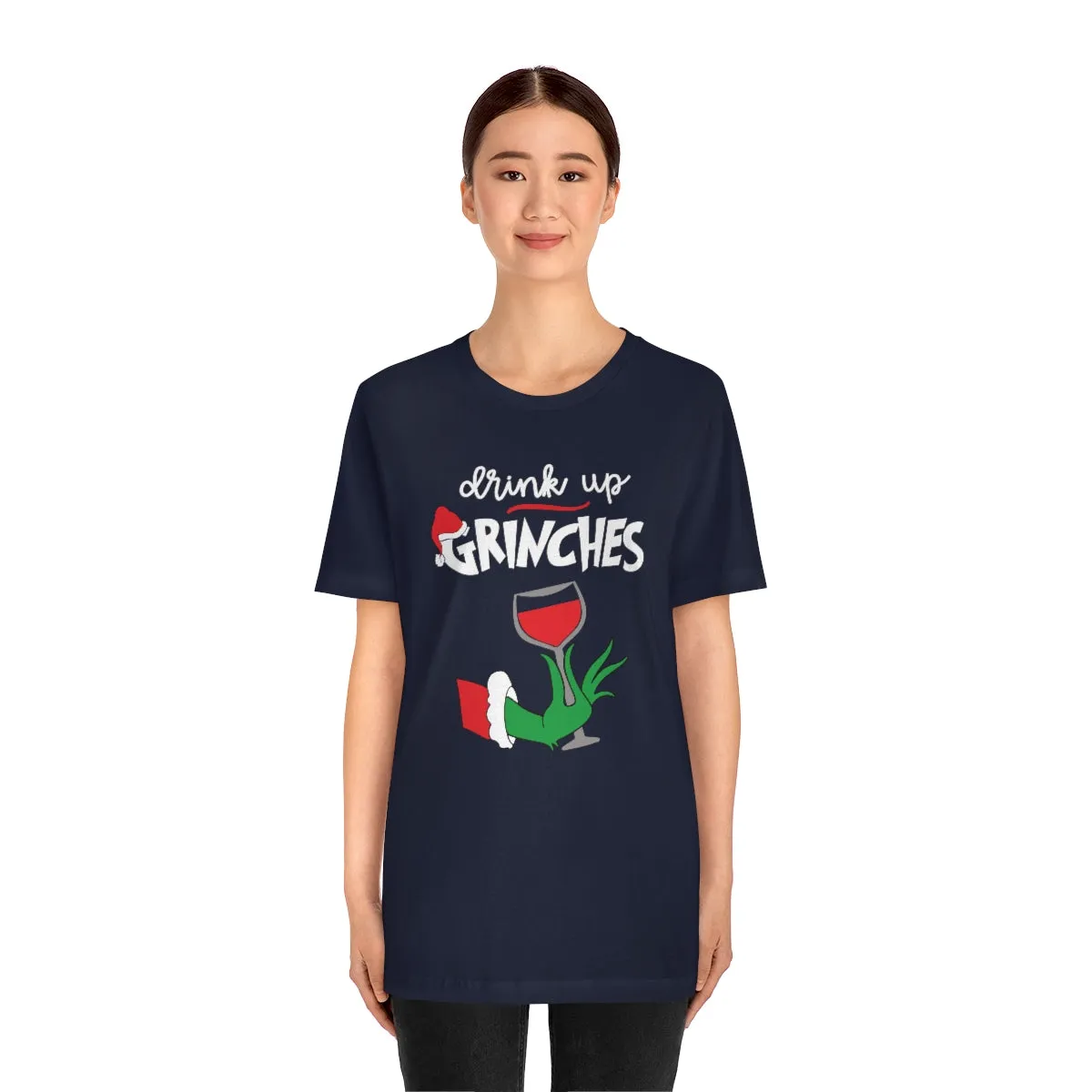 Drink up Grinches-Unisex Jersey Short Sleeve Tee