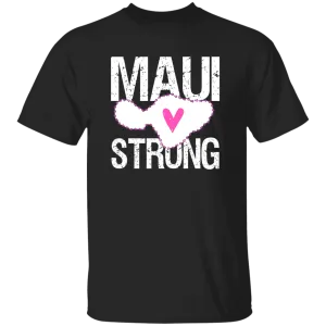 Maui Strong T-Shirt