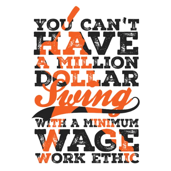 Million Dollar Swing Work Ethic Premium Light Design T-Shirt