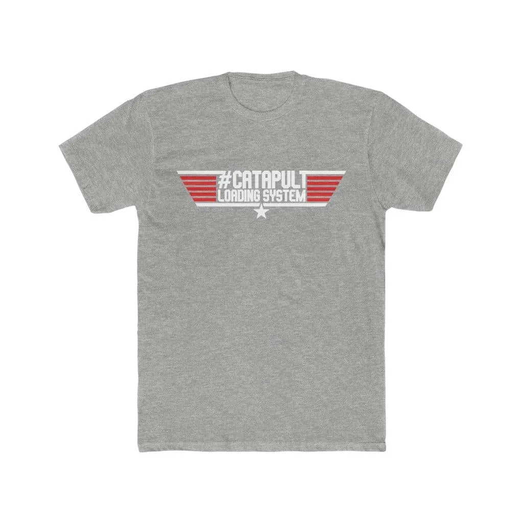 "Top Gun" Themed LIMITED RELEASE #CatapultLoadingSystem Short Sleeve T-Shirt