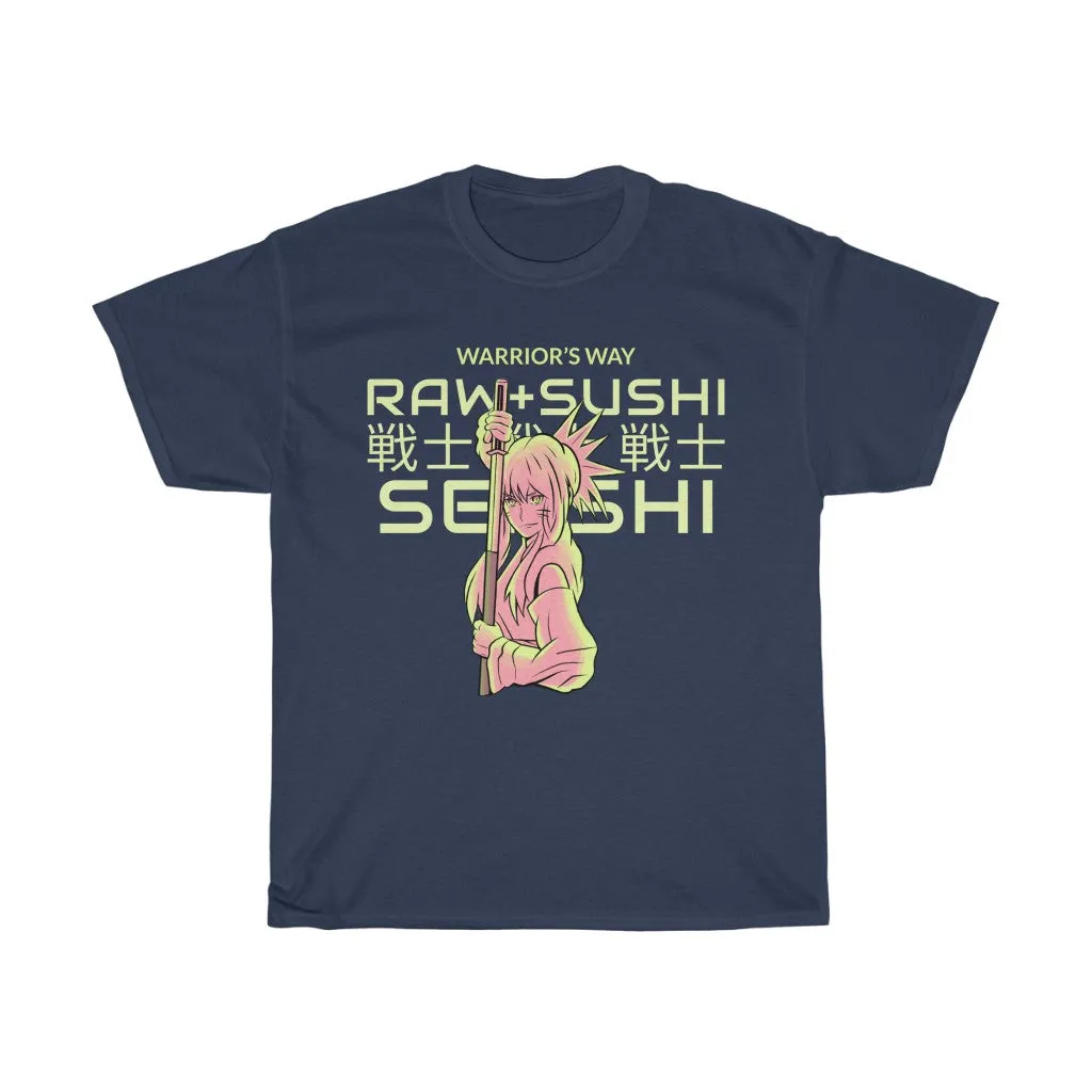 Raw Sushi "WARRIORS WAY" Heavy Cotton Tee (limited)