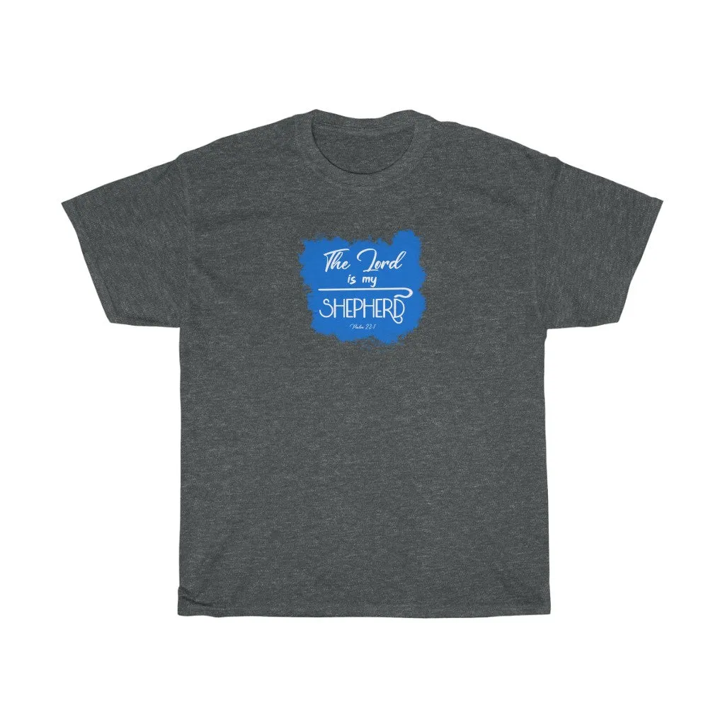 The Lord is My Shepherd Men’s Unisex Heavy Cotton Tee