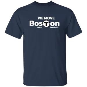 We Move Boston T-Shirt