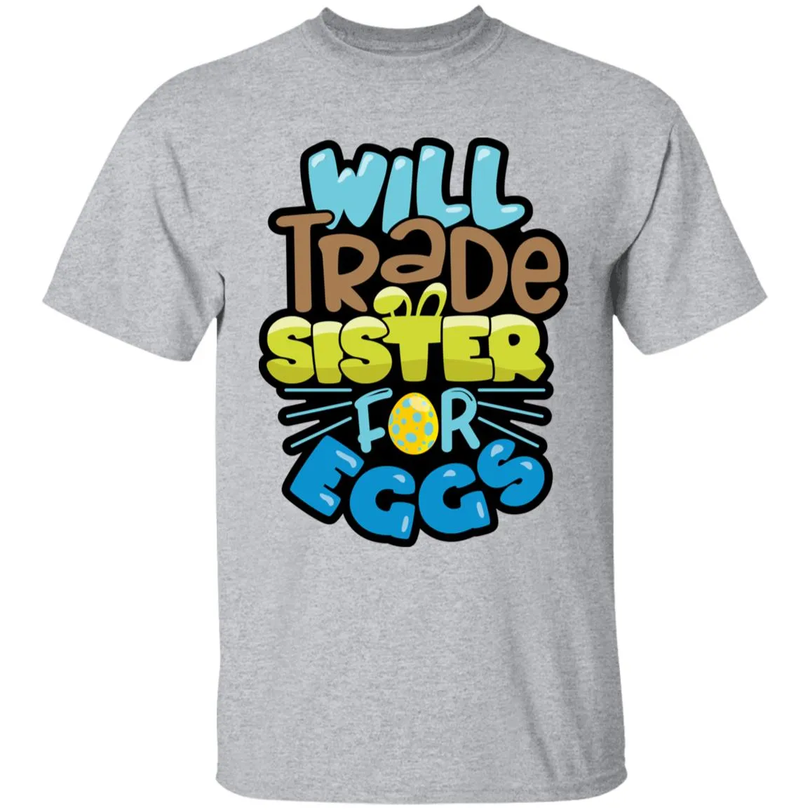 Will Trade Sister for Eggs Youth 5.3 oz 100% Cotton T-Shirt